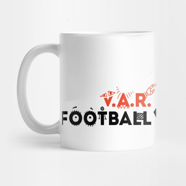 V.A.R. for Cyborgs. Football for People. by Enickma